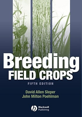 Breeding Field Crops by Sleper, David A.