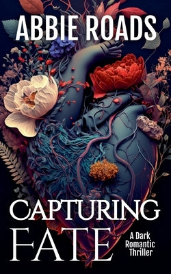 Capturing Fate by Roads, Abbie
