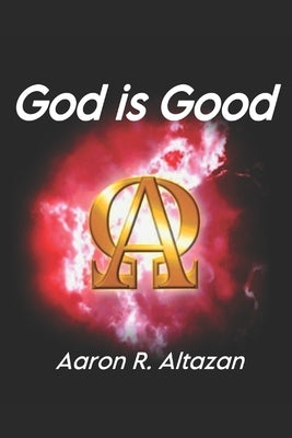 God is Good by Olinde, Sherrie