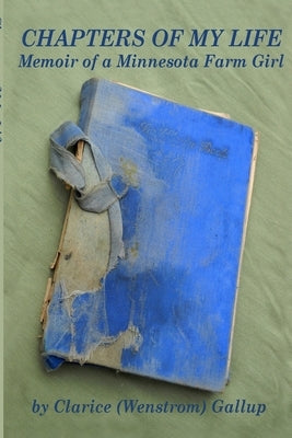 Chapters of My Life by Gallup, Clarice