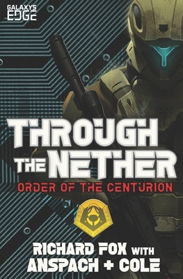 Through the Nether: A Galaxy's Edge Stand Alone Novel by Anspach, Jason