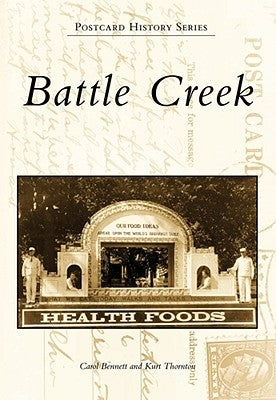 Battle Creek by Bennett, Carol