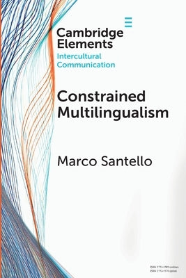 Constrained Multilingualism by Santello, Marco