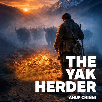 The Yak Herder by Publishers, Owl