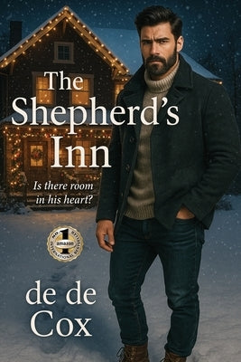 The Shepherd's Inn: Is There Room in His Heart by Cox, de de
