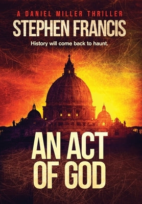 An Act Of God by Francis, Stephen
