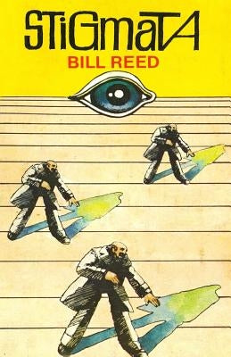 Stigmata by Reed, Bill