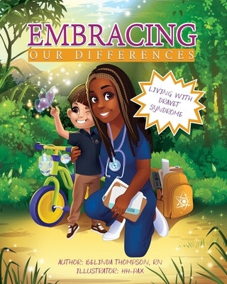 Embracing Our Differences: Living with Dravet Syndrome by Thompson, Belinda Charmaine