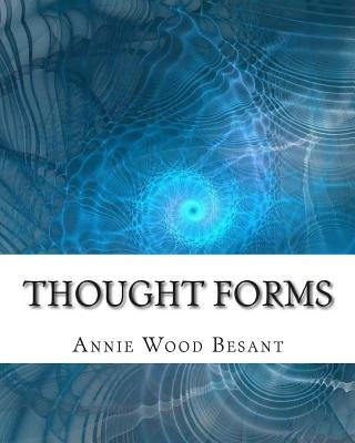 Thought Forms by Leadbeater, C. W.