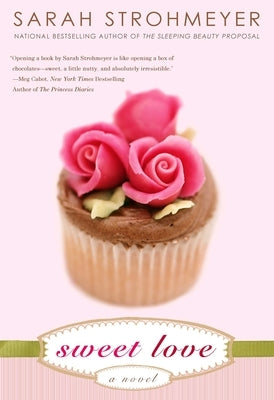 Sweet Love by Strohmeyer, Sarah