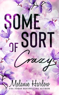 Some Sort of Crazy by Harlow, Melanie