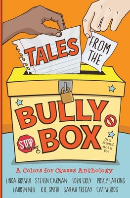 Tales from the Bully Box by Woods, Cat