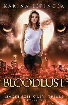 Bloodlust by Espinosa, Karina