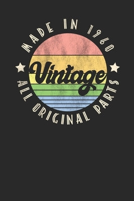 Vintage, Made in 1960 All Original Parts: Classic 1960 Birthday Gift Retro Vintage Style by Birthday Gifts, Classic Vintage