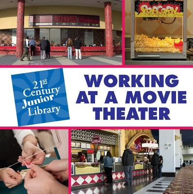 Working at a Movie Theater by Hindman, Susan