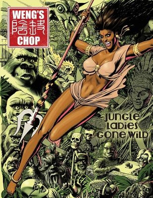 Weng's Chop #5 (Jungle Girl Cover) by Harris, Brian