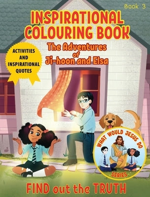Inspirational Colouring Book 3: Find Out the Truth (What Would Jesus Do Series) by Jvr, Sybrand