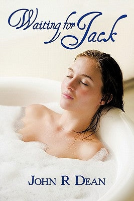 Waiting for Jack by Dean, John R.