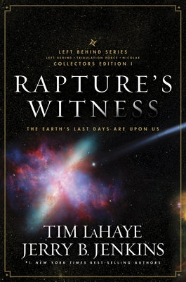 Rapture's Witness: The Earth's Last Days Are Upon Us by LaHaye, Tim
