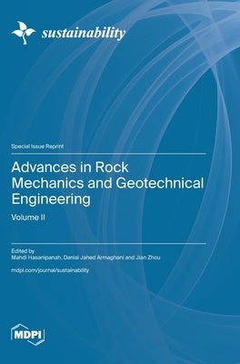 Advances in Rock Mechanics and Geotechnical Engineering: Volume II by Hasanipanah, Mahdi