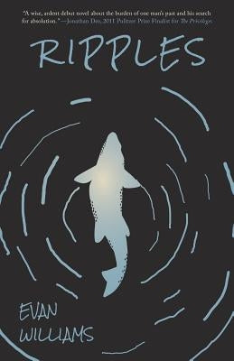 Ripples by Williams, Evan
