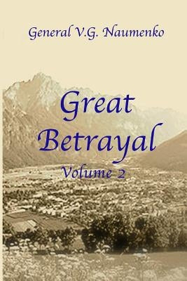 Great Betrayal Volume 2 by Dritschilo, William