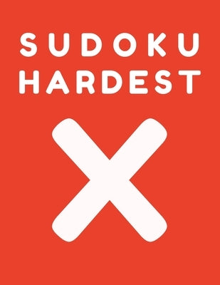 Sudoku Hardest: Sudoku Challenging by Moody, Michael