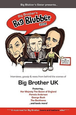 Big Brother's Big Blubber 2008 by Christian, Angela M.