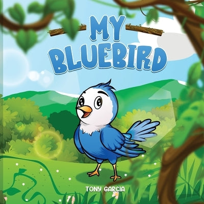 My Blue Bird by Garcia, Tony