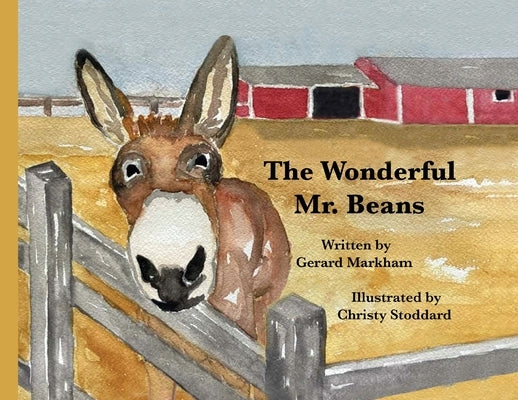 The Wonderful Mr. Beans by Markham, Gerard