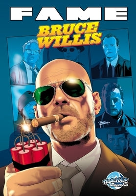 Fame: Bruce Willis by Davis, Darren G.