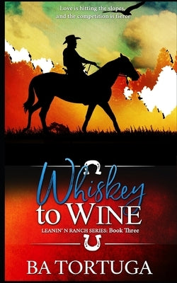 Whiskey to Wine by Tortuga, Ba