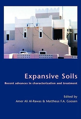 Expansive Soils: Recent Advances in Characterization and Treatment by Al-Rawas, Amer Ali