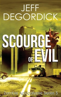 Scourge of Evil by Degordick, Jeff