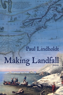 Making Landfall by Lindholdt, Paul