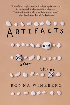 Artifacts and Other Stories by Wineberg, Ronna