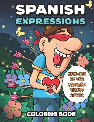 Spanish idioms and expressions Coloring Book: Learn Spanish & English while coloring by Nhung Thai, Nhung