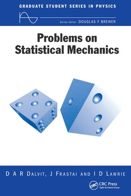 Problems on Statistical Mechanics by Dalvit, D. a. R.