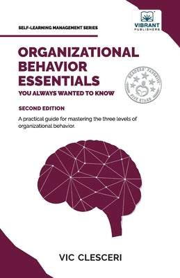 Organizational Behavior Essentials You Always Wanted To Know by Clesceri, Vic