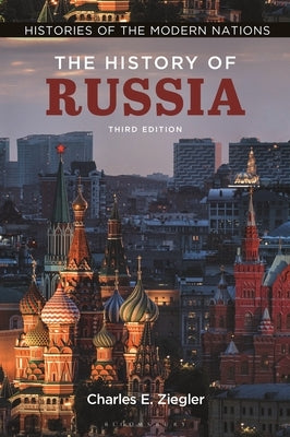 The History of Russia by Ziegler, Charles E.