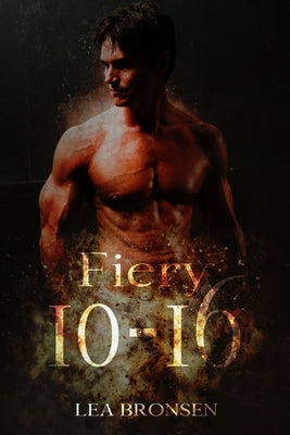 Fiery 10-16: (Smokey Glen 1) by Bronsen, Lea