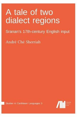 A tale of two dialect regions by Sherriah, André