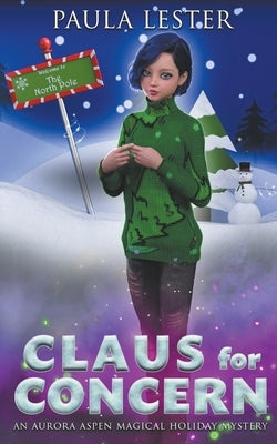 Claus for Concern by Lester, Paula