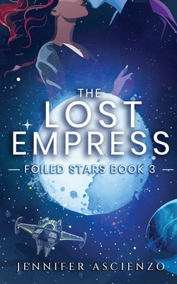 The Lost Empress by Ascienzo, Jennifer