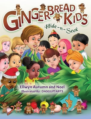 Gingerbread Kids Hide and Seek by Autumn, Ellwyn