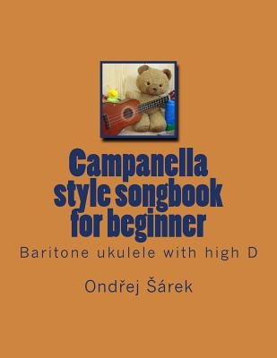 Campanella style songbook for beginner: Baritone ukulele with high D by Sarek, Ondrej