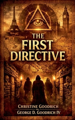 The First Directive by Goodrich, Christine