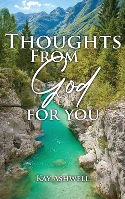 Thoughts from God for You by Ashwell, Kay