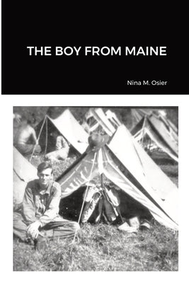 The Boy from Maine by Osier, Nina