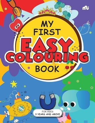 My First Easy Colouring Book by Moonstone